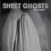 Sheet Ghosts - Did It Ever Happen?  - EP